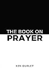 Book cover for The Book On Prayer: An Invitation to an Awakening