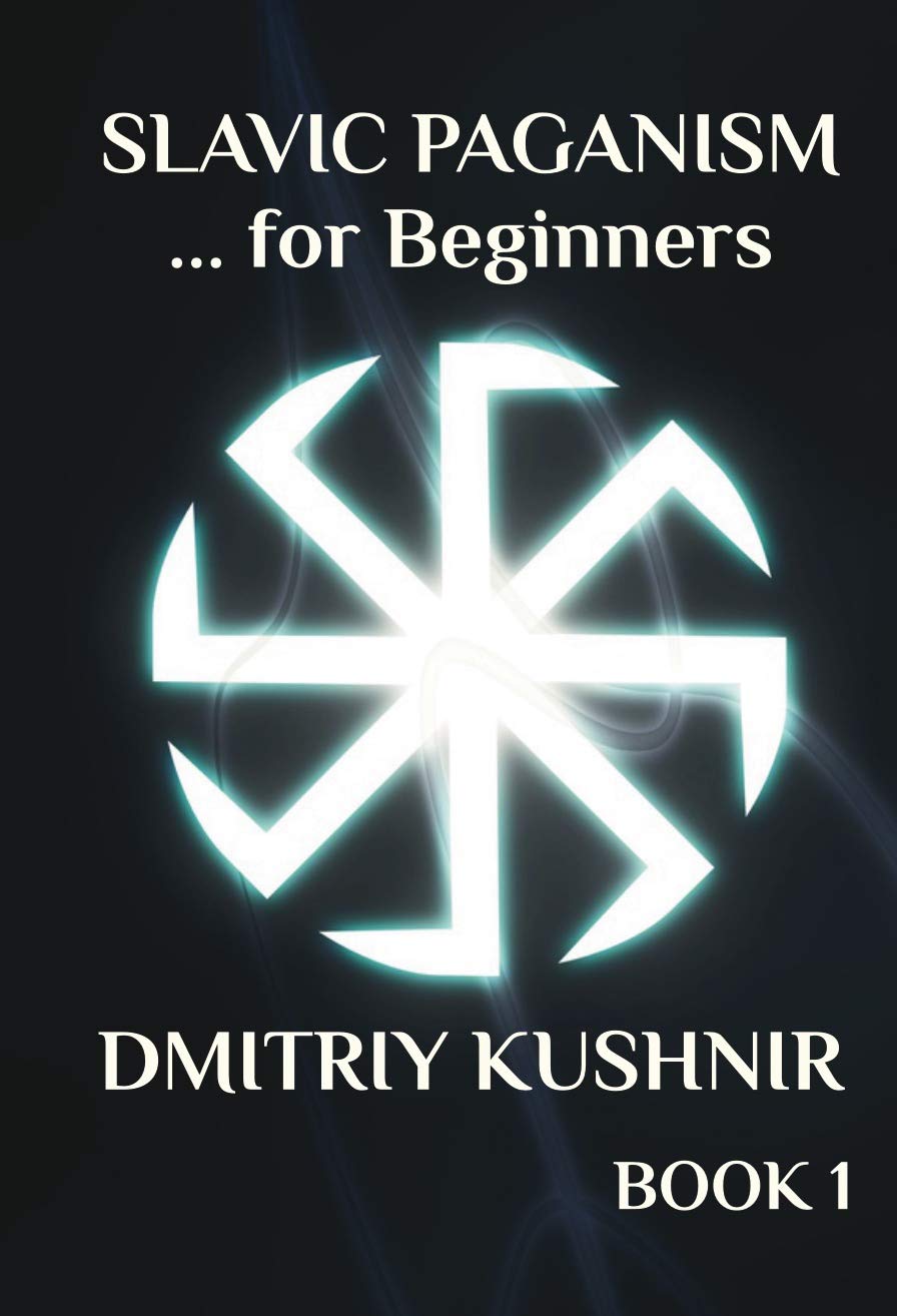 Slavic Paganism for Beginners (Kindle Edition)