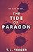 The Tide of Paragon: Post-Apocalyptic Pandemic Caribbean Science Thriller (Paragon Trilogy Book 1)