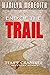 End of the Trail (Tempe Crabtree Mysteries Book 18)
