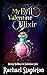 My Evil Valentine Elixir (B...