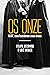 Os onze: O STF, seus bastidores e suas crises (Portuguese Edition)