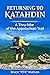 RETURNING TO KATAHDIN: A Th...