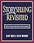 Storyselling Revisited: How...