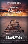 Steps To Jesus: A...