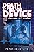 Death by Your Own Device by Peter Kowey