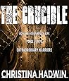 The Crucible: How...