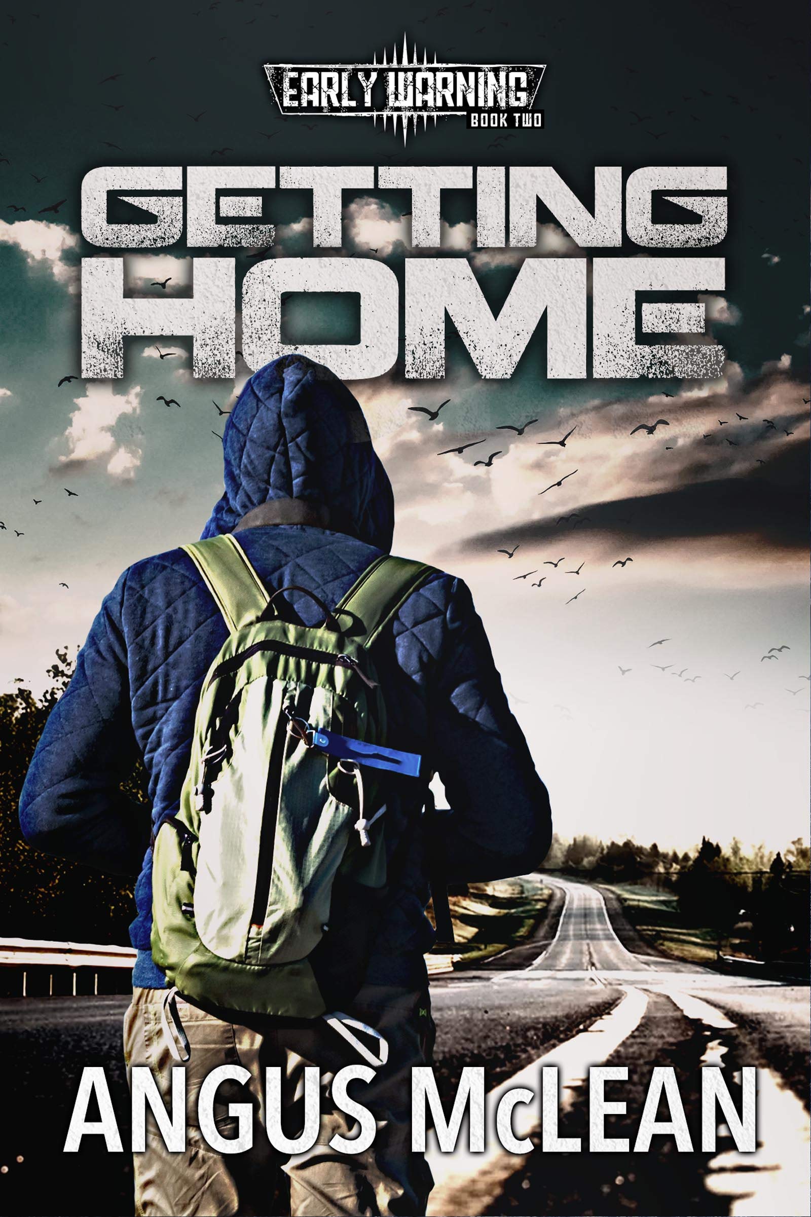 Getting Home (Early Warning #2)