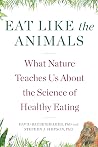 Eat Like The Anim...
