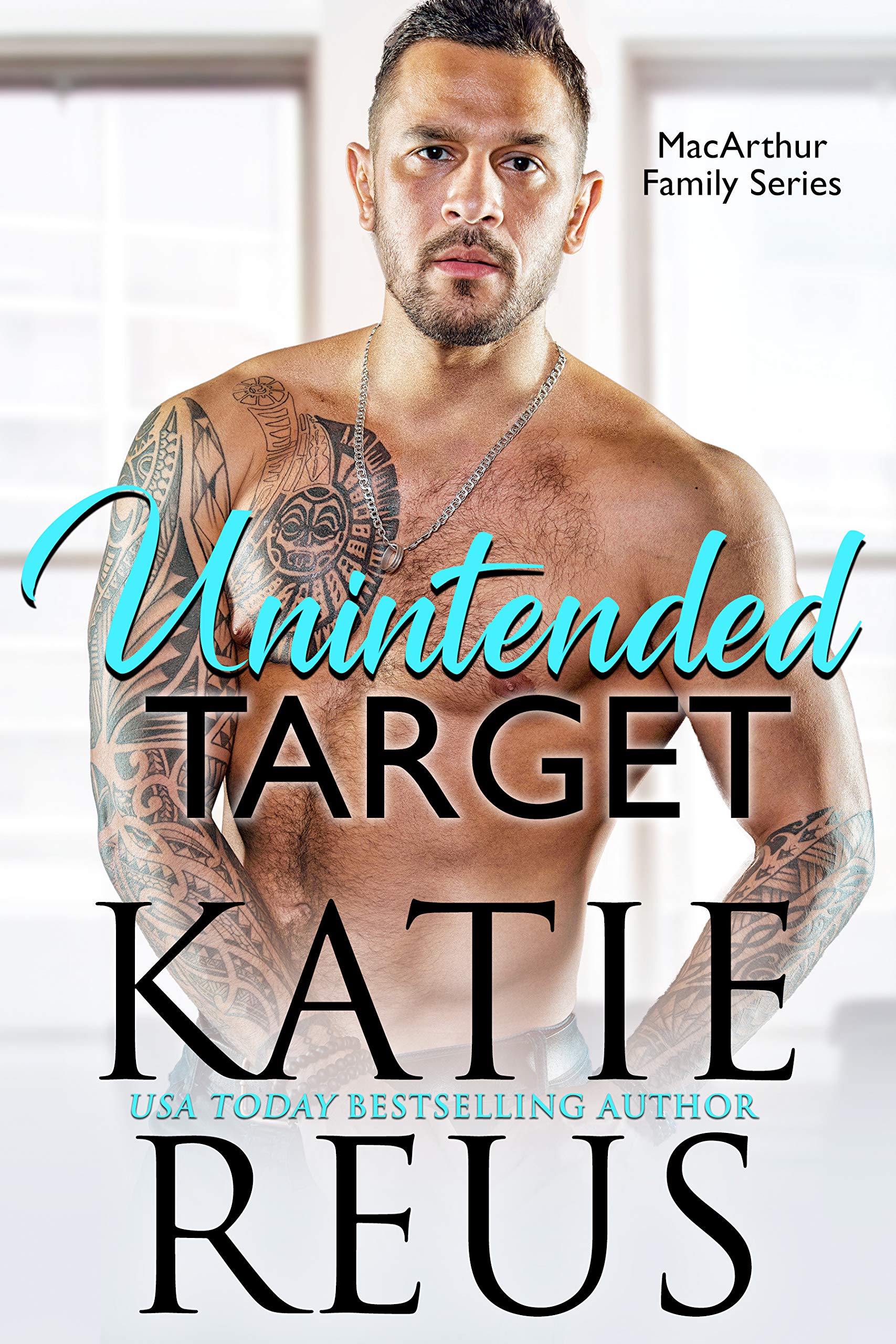 Unintended Target (MacArthur Family, #2)