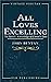 All Loves Excelling by John Bunyan All Loves Excelling by John Bunyan