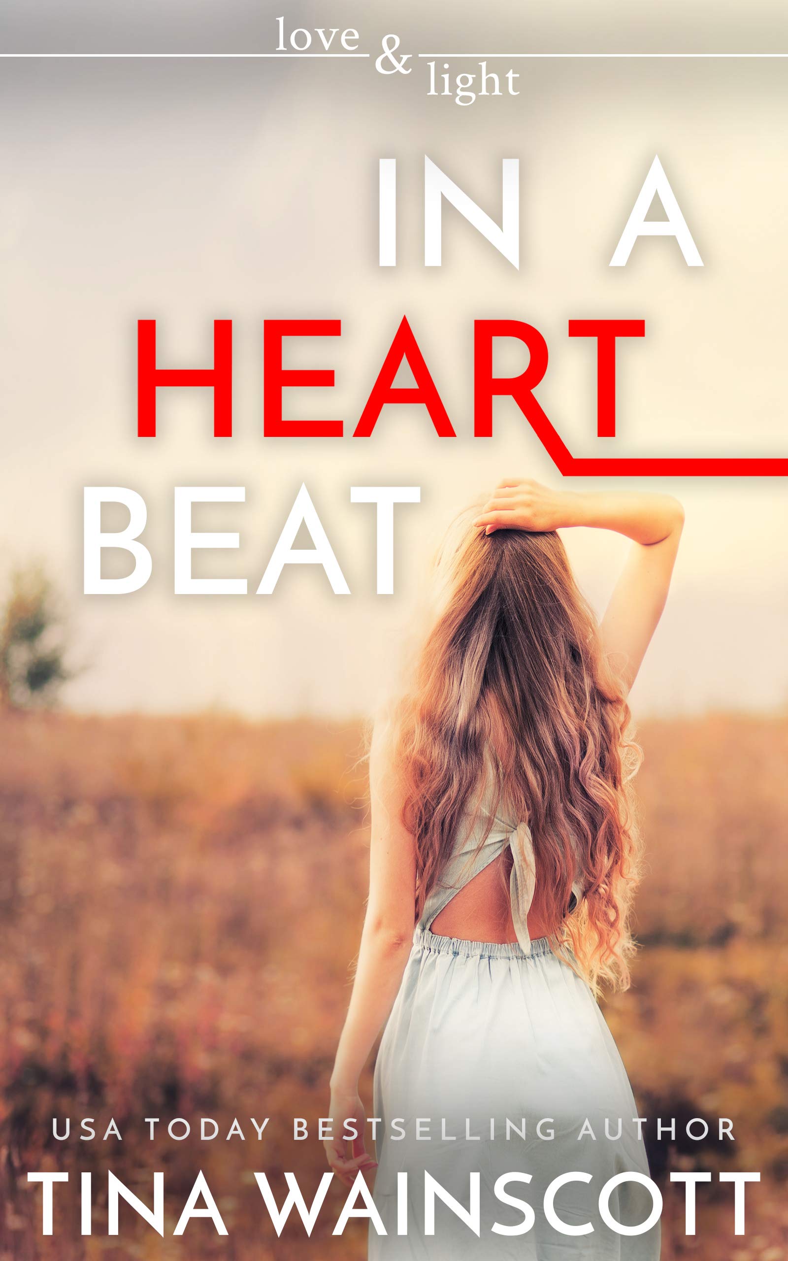 In a Heartbeat (Love and Light)