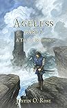 Ageless: Part 1: A Tale of Rehavan (Tales of Rehavan, # 2)