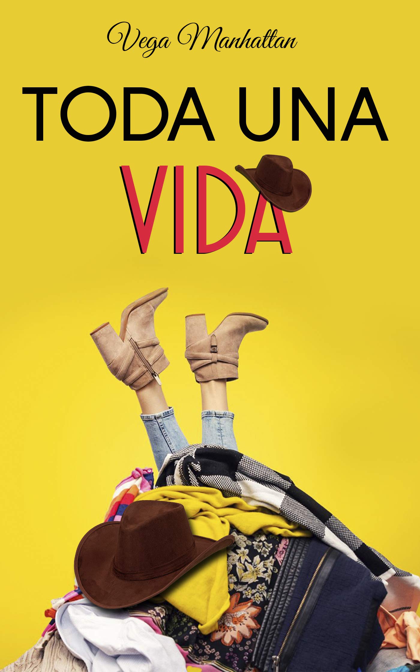 Toda una vida (Spanish Edition)