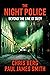 The Night Police: Beyond The Line Of Duty