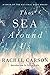 The Sea Around Us by Rachel Carson