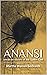 Anansi: Jamaican stories of...
