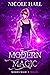 Modern Magic (Modern Magic #0.5)
