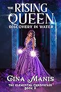The Rising Queen Discovery of Water