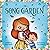 The Song Garden
