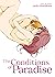 The Conditions of Paradise Vol. 1