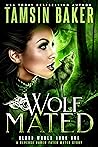 Wolf Mated (Blood World, #1)