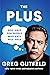 The Plus by Greg Gutfeld
