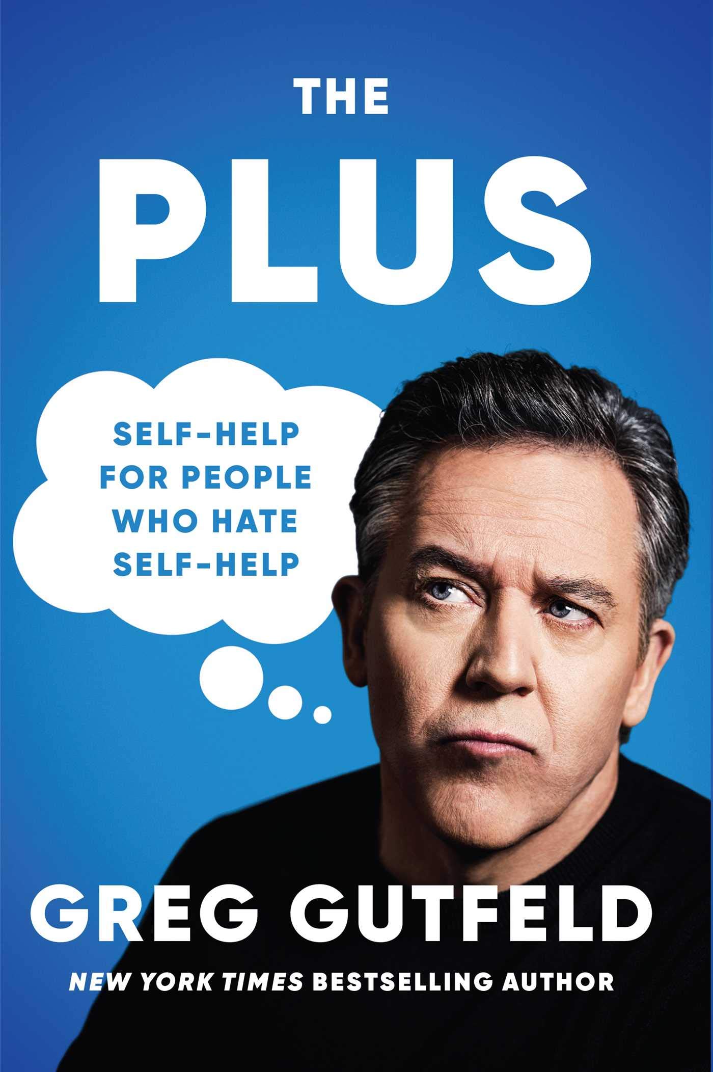The Plus: Self-Help for People Who Hate Self-Help (Kindle Edition)