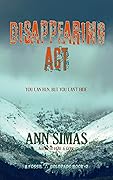 DISAPPEARING ACT: A Fossil, Colorado Book (#2)