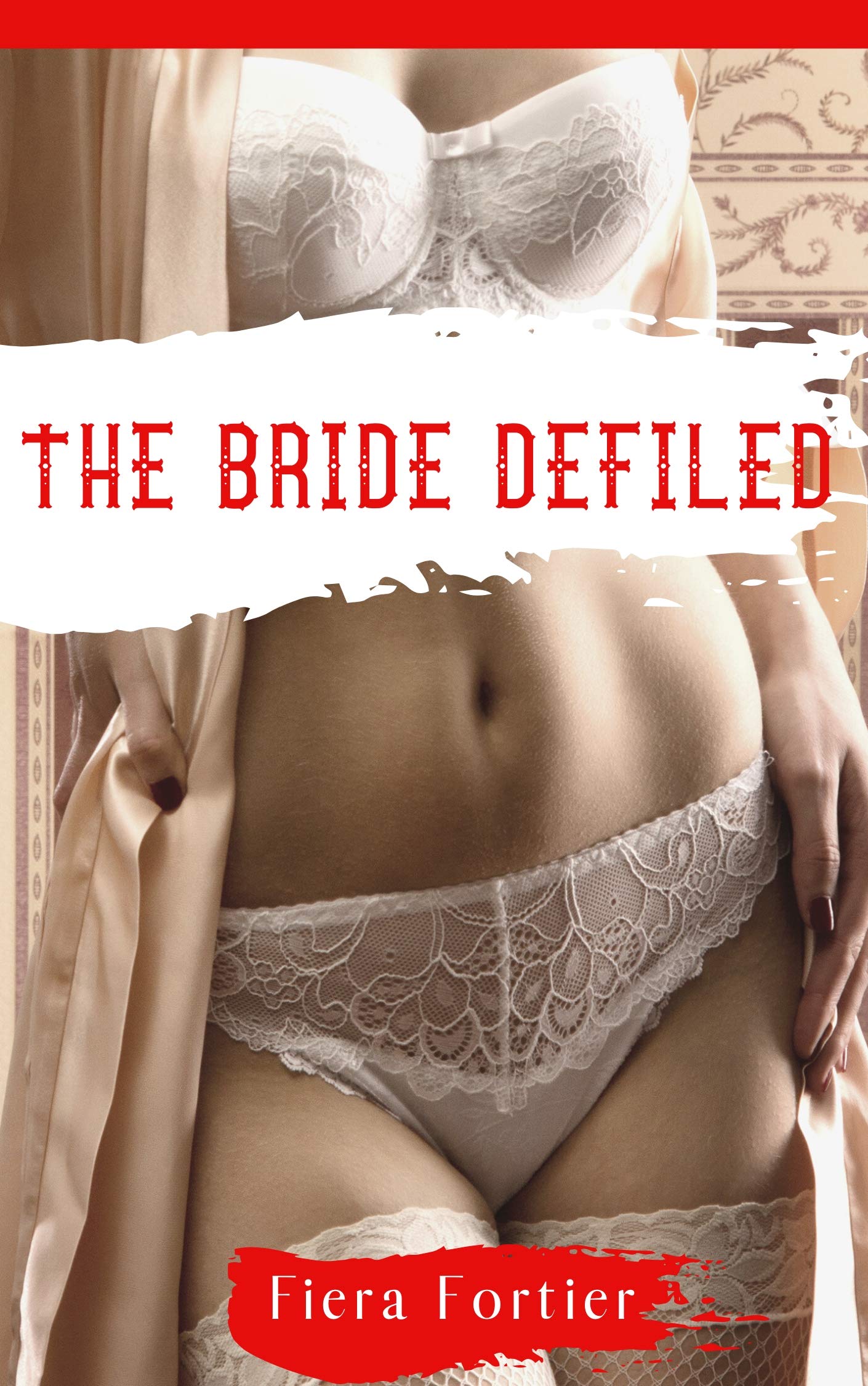 The Bride Defiled (Kindle Edition)