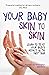 Your Baby Skin to Skin by Rachel Fitz-Desorgher