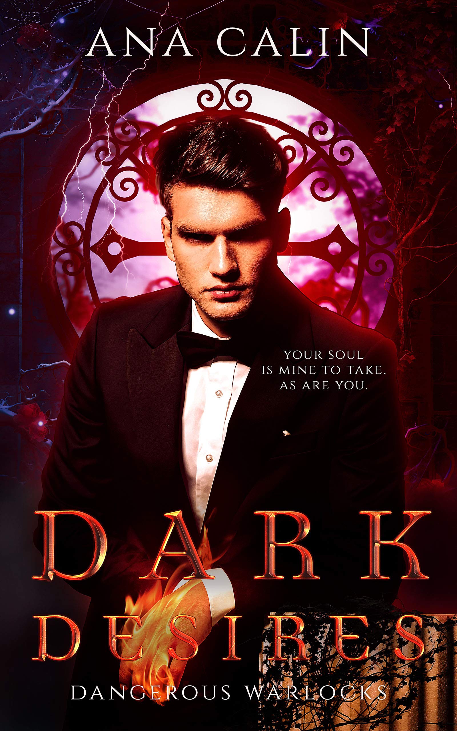 Dark Desires (Dangerous Warlocks #2)