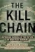 The Kill Chain: Defending America in the Future of High-Tech Warfare