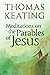 Meditations on the Parables of Jesus
