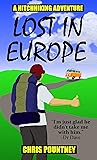 Lost in Europe: A Hitchhiking Adventure