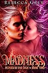 Madness (Ruined by Fae, #2) Madness (Ruined by Fae, #2)