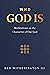 Who God Is by Ben Witherington III
