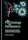 Book cover for The Psychology of Pandemics: Preparing for the Next Global Outbreak of Infectious Disease