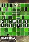 Midwest Futures Book cover for Midwest Futures