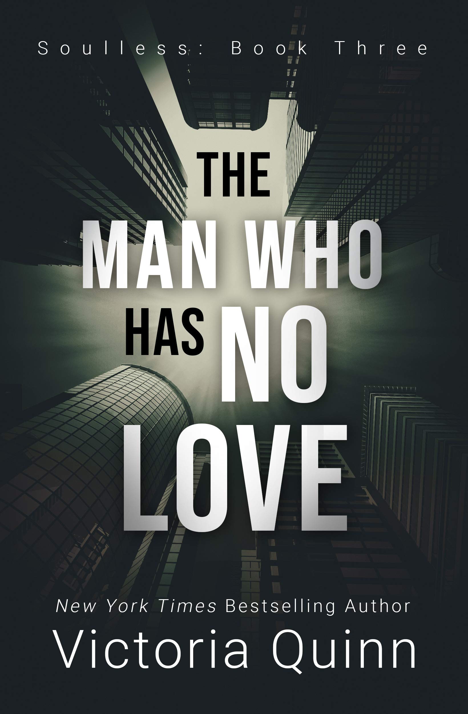 The Man Who Has No Love (Soulless, #3)