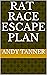 Rat 🐀 Race Escape Plan by Andy Tanner