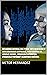 Inteligencia Artificial con Python: Implementación de Redes Neuronales Artificiales, Procesamiento del Lenguaje Natural, Aprendizaje Automático, Aprendizaje ... (Machine Learning nº 3) (Spanish Edition)