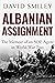 Albanian Assignment: The Me...