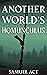 Another World's Homunculus by Samuel Act
