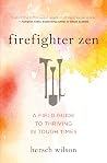 Firefighter Zen: ...