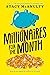 Millionaires for the Month by Stacy McAnulty