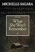 What She Won't Remember