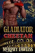 Gladiator Cheetah