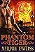 Phantom Tiger by Murphy Lawless