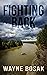 Fighting Back by Wayne Bosak
